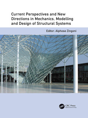 cover image of Current Perspectives and New Directions in Mechanics, Modelling and Design of Structural Systems